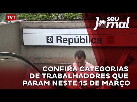 Confira categorias de trabalhadores que param neste 15 de março