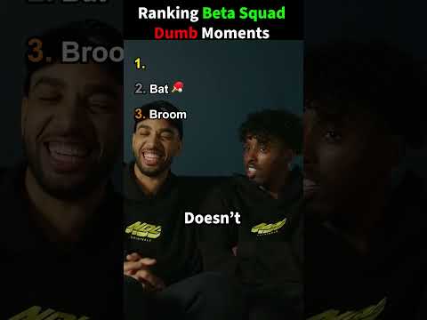 Ranking Beta Squad Dumb Moments