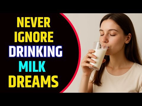 Drinking Milk in Dream Meaning | Drinking Milk Dream Interpretation
