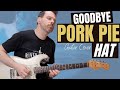 GOODBYE PORKPIE HAT  (Jeff Beck guitar cover)