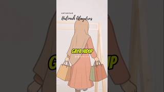 Download lagu GAYA HIDUP | Ustadzah Halimah Alaydrus mp3