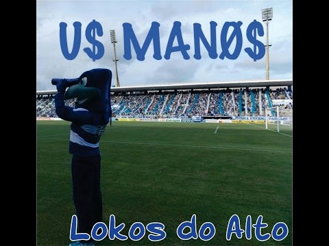 U$ MANO$ - LOKOS DO ALTO