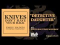 Emily Haines - Detective Daughter 