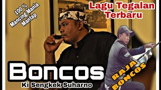 Download lagu Boncos : Lagu Tegalan Terbaru untuk Para Mancing Mania Karya Ki Sengkek || mp3 Download lagu Boncos : Lagu Tegalan Terbaru untuk Para Mancing Mania Karya Ki Sengkek || mp3