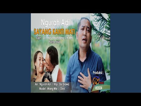 SAYANG KANTI MATI