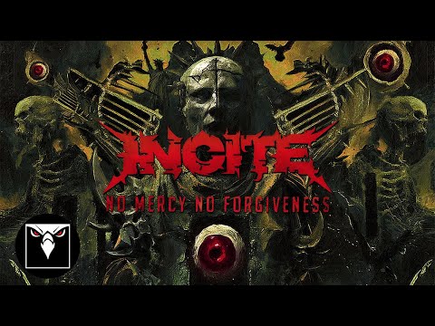 INCITE - No Mercy No Forgiveness (Official Lyric Video)