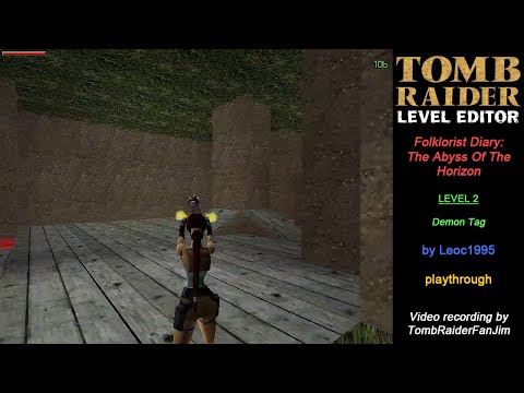 Tomb Raider Custom TRLE - Folklorist Diary: The Abyss Of The Horizon | Level 2 (by Leoc1995)