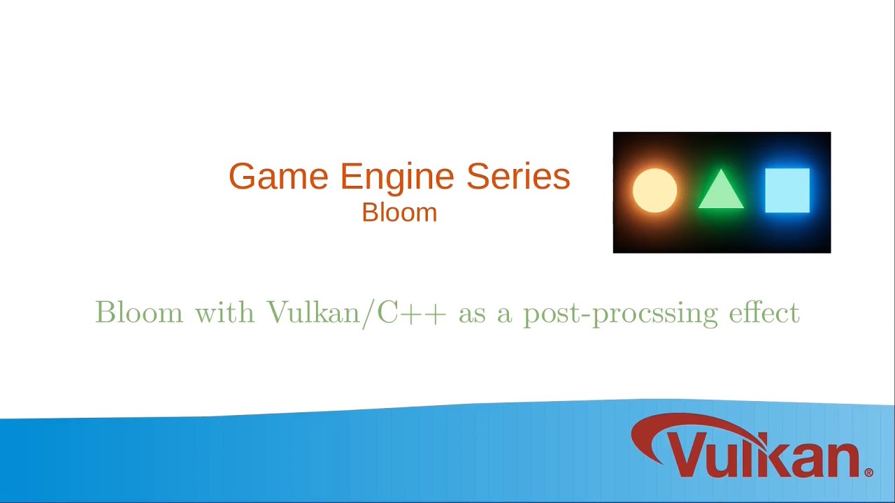Bloom with Vulkan and C++