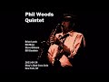 Phil Woods Quintet - 2011-04-14, Dizzy's Club Coca Cola, New York, NY