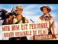 Mon Nom Est Personne (Thème Principal) Ennio Morricone [High Quality Audio]