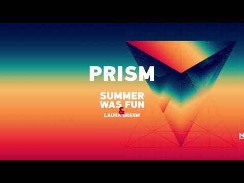 Summer Was Fun & Laura Brehm - Prism