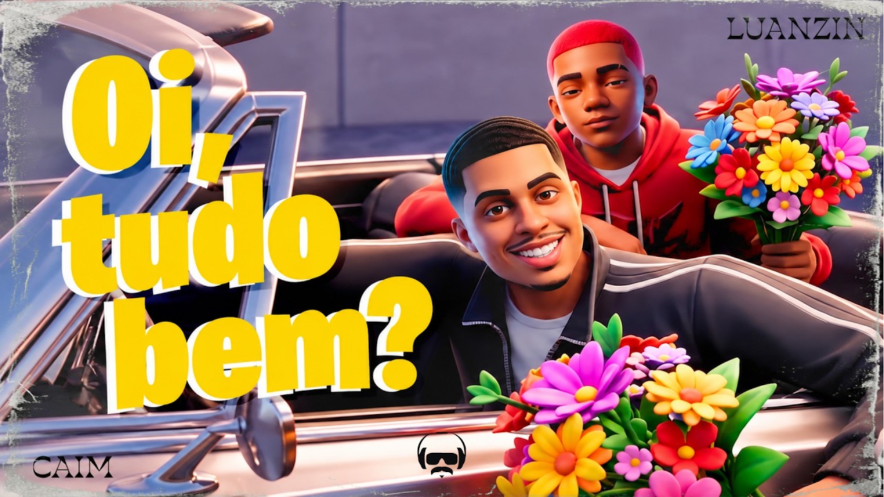 Caim - Oi, td bem? Ft. luanzin - (prod. Coelho e Dj Yhago)