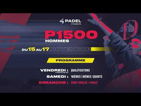 Open 4PADEL Strasbourg  - P1500 Messieurs - Finale