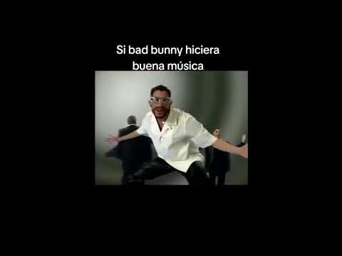 Bad Bunny Me cago me meo me tiro un peo