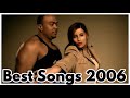 BEST SONGS OF 2006