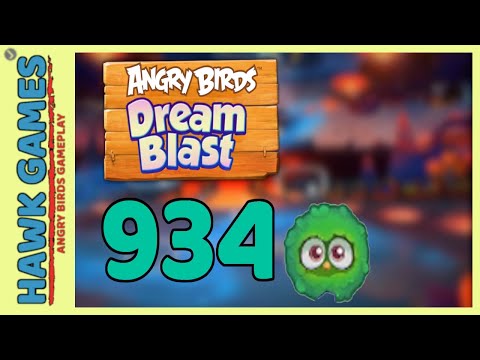 Angry Birds Dream Blast Level 934 - Walkthrough, No Boosters