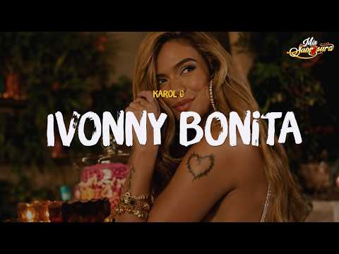 KAROL G - Ivonny Bonita (Letra)