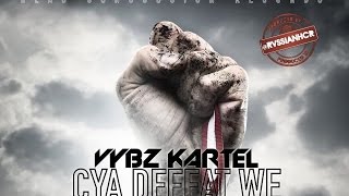 Vybz Kartel - Cya Defeat We - October 2015