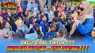 Download lagu ANDAI TAK BERPISAH - AYUN PUNTANG || LAGU VIRAL TIKTOK❗️❗️❗️|| TANJI KUDA RENGGONG SAGALA LAKSANA mp3
