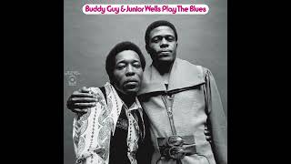 Buddy Guy &amp; Junior Wells - Bad Bad Whiskey