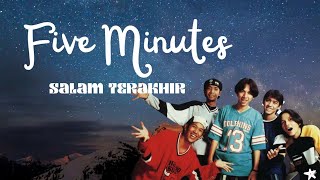 Download lagu FIVE MINUTES - SALAM TERAKHIR [ COVER ] ( SINGKAWANG COVER ) mp3