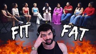 DELUSIONAL Fit vs Fat Women Debate (Full Reaction)