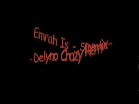 Emrah Is - Sirtake (Delyno Crazy Remix)