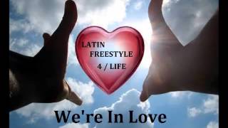 F  Felix -  We're In Love -  CHAVO  SOLITARIO  LATIN FREESTYLE  EDITZ   MIX
