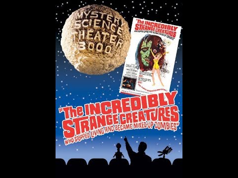 MST3K - S08E12- The Incredibly Strange Creatures Who Stopped Living and Became Mixed-Up Zombies