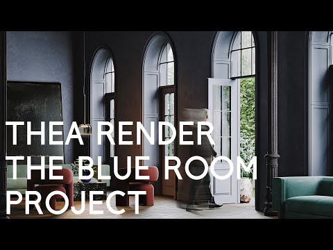 TheaRender the Blue Room project | Modulus Render