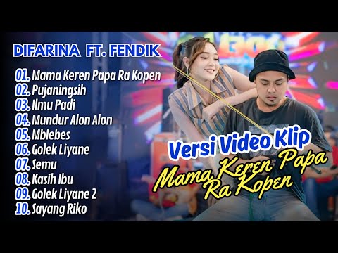 MAMA KEREN PAPA RA KOPEN - Difarina Indra Adella Ft. Fendik Adella - OM ADELLA | DANGDUT TERBARU