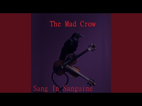 The Mad Crow