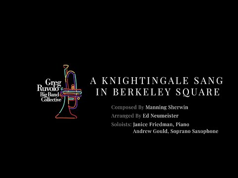A Knightingale Sang In Berkeley Square - Greg Ruvolo Big Band Collective