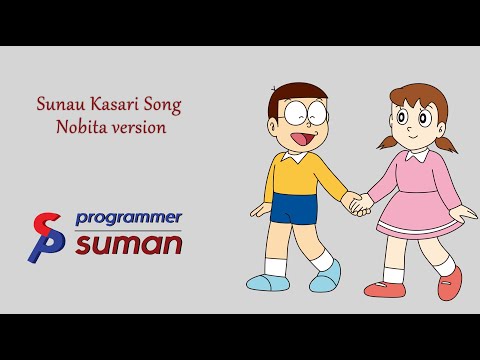 Sunau Kasari Song Nobita version