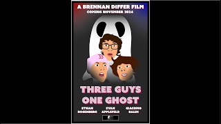 Three Guys, One Ghost