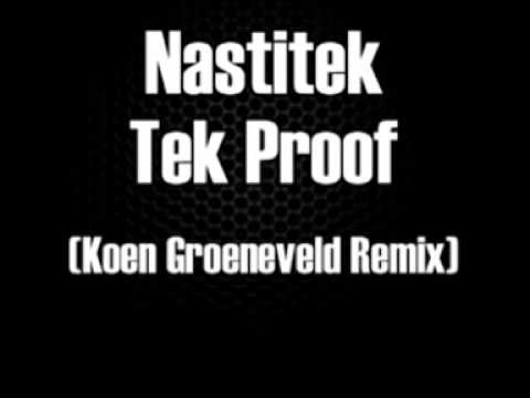 Nastitek - Tek Proof (Koen Groeneveld Remix)