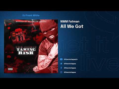 NWM Fatman - Taking The Risk (Full Mixtape)