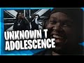 Unknown T - Adolescence ft. Digga D (REACTION)