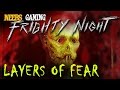Layers Of Fear - Frighty Night 