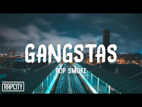 Pop Smoke - Gangstas (Lyrics)
