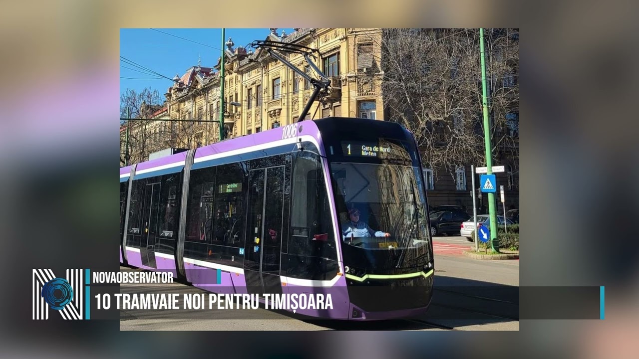 10 tramvaie noi pentru Timișoara