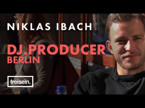 Niklas Ibach | DJ/Musikproduzent | Doku | freisein.documentary