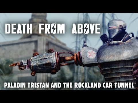 Broken Steel 6: Death from Above - Paladin Tristan and the Rockland Car Tunnel - Fallout 3 Lore