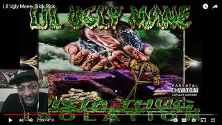 Lil Ugly Mane- Slick Rick