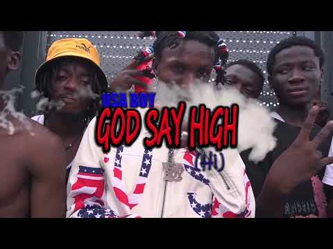 USA BOY-GOD SAY HIGH[HI](OFFICIAL VIDEO)