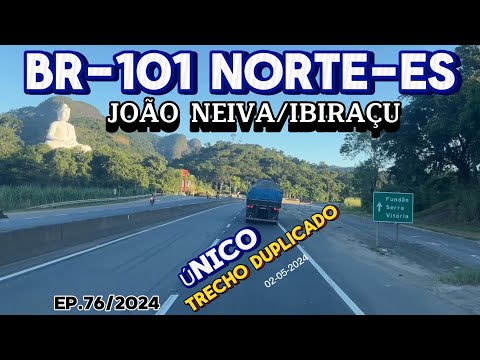 BR101 NORTE ESPIRITO  SANTO/JOÃO NEIVA,IBIRAÇU E FUNDÃO #br101 #espiritosanto #duplicação #eco101