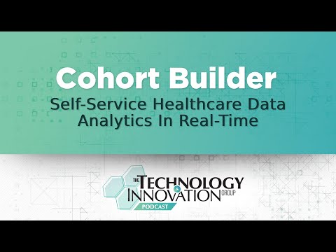 07-17-2024 Podcast - Cohort Builder, simplified data aggregation and insights