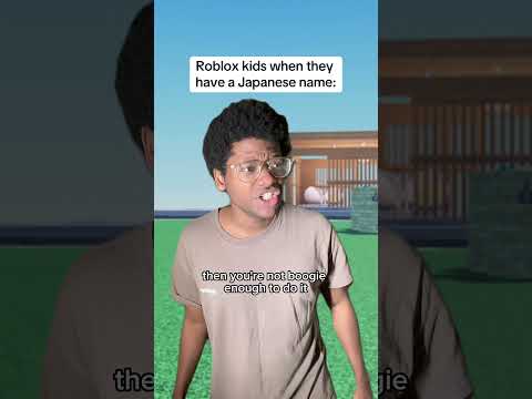 Roblox kids when they have a Japanese name: