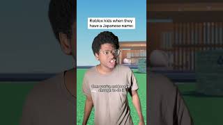 Download lagu Roblox kids when they have a Japanese name: mp3