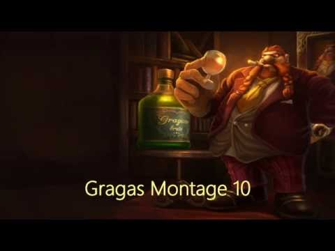 Gragas Montage 10